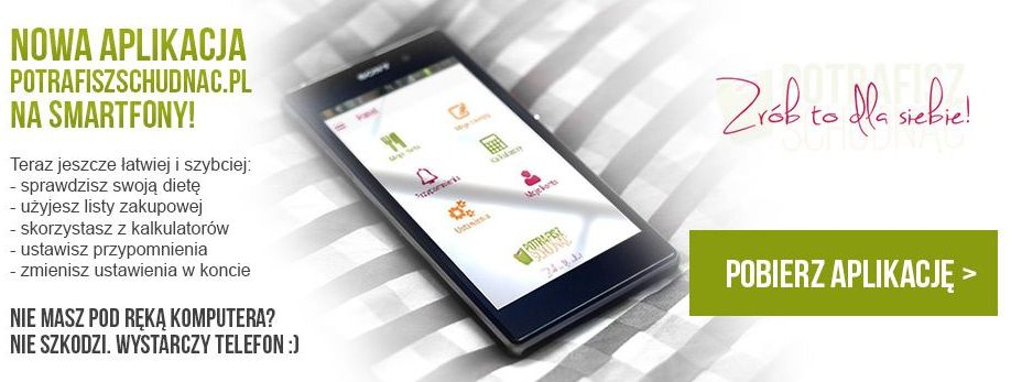 Już jest! Aplikacja mobilna PotrafiszSchudnac.pl