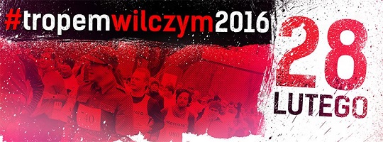 Tropem Wilczym - Bieg Pamięci Żołnierzy Wyklętych